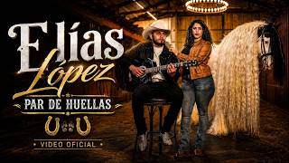 ELIAS LOPEZ  PAR DE HUELLAS
