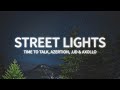 Time To Talk, Azertion & JJD - Street Lights (Ft. Axollo) (Lyrics)