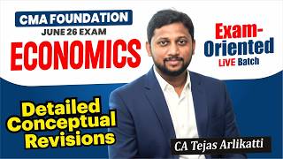 CMA Foundation June 2026 Exam | Economics Revision L11 | Ch 3B COST | CA Tejas Arlikatti