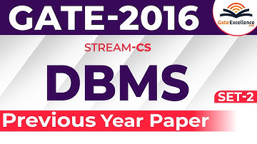 DBMS - Question & Solutions - Year 2016 (Set -2) | GATE Computer Science | GateExcellence