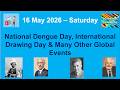 16 May 2026 Saturday | National Dengue Day, International Drawing Day &amp; Many Other Global Events