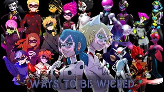 Miraculous - Ways To Be Wicked (AMV)