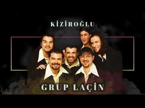 Grup Laçin - Kiziroğlu