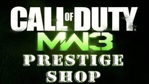 Modern Warfare 3: Prestige Shop - What are you going to choose?
