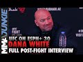 Dana White praises new champ Deiveson Figueiredo | UFC on ESPN+ 30 post-fight interview