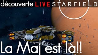 Starfield La MAJ dispo pour TOUS !!! Découvre là maintenant !! NO SPOIL