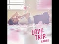 LOVE TRIP [Short Ver.] - AKB48