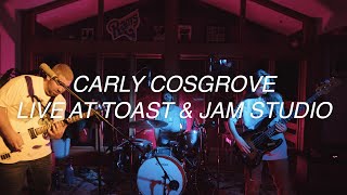 Carly Cosgrove Live at Toast & Jam Studio (Full Session)