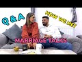 How we met finally revealed  shani  samira  q  a  marriage talks
