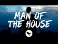 Corey Kent - Man of the House (Lyrics)