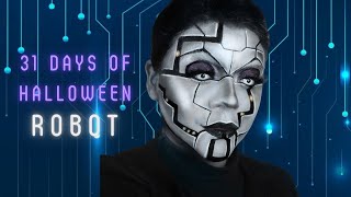 31 Days Of Halloween 2020 Futuristic Robot Makeup Look Tutorial