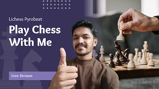 🔴 Challenge me!! | Lichess.org