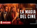 Babylon la magia del cine  anlisis