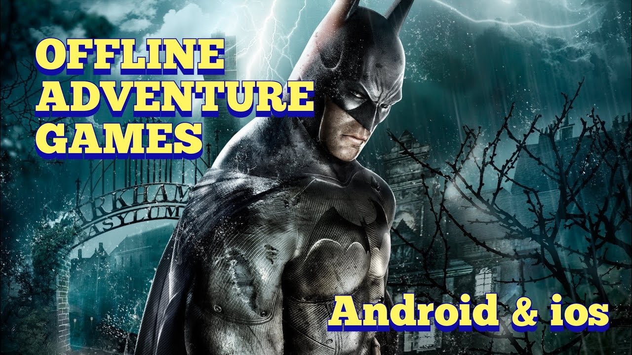 TOP 10 OFFLINE ADVENTURE GAMES FOR ANDROID AND IOS YouTube top-20-offline-adventure-games-for-android-2019-hd-youtube