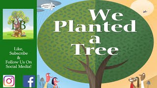 We Planted A Tree  Read Aloud