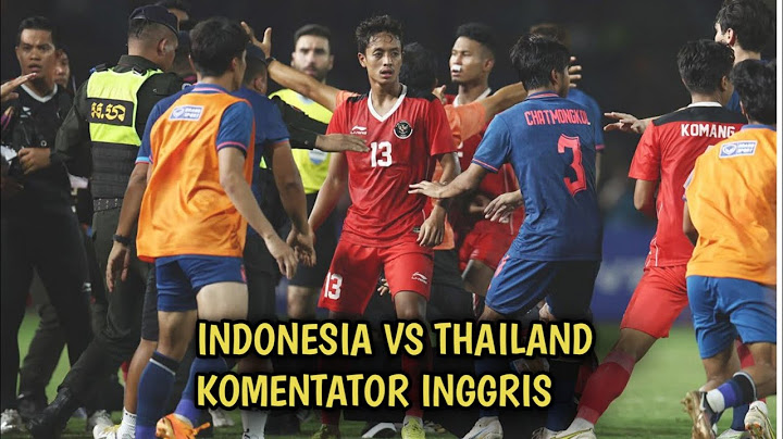 INDONESIA 5-2 THAILAND FINAL HIGHLIGHTS ENGLISH COMMENTARY
