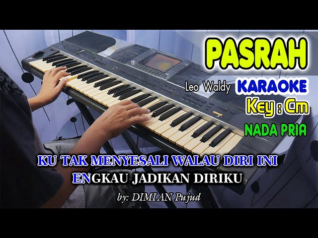 PASRAH - Leo Waldy  I KARAOKE HD  I  Nada Pria class=