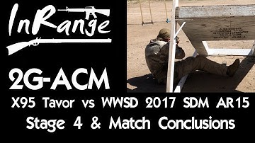 2G-ACM X95 Tavor & WWSD 2017 Beta DMR - Stage 4 & Conclusions