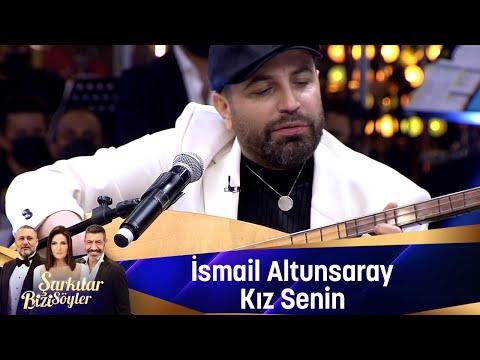 İsmail Altunsaray - Kız Senin