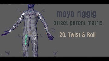 #maya rigging | offset parent matrix | 20. Twist &  Roll