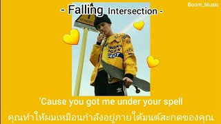 [Lyrics|Thaisub] Falling - Intersection (แปลไทย)
