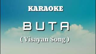 Buta / by Ruth Vergara Visayan KARAOKE Song