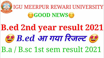 igu, igu b.ed 2nd year result 2021, b.a 1st sem result 2021, b.sc 1st sem result