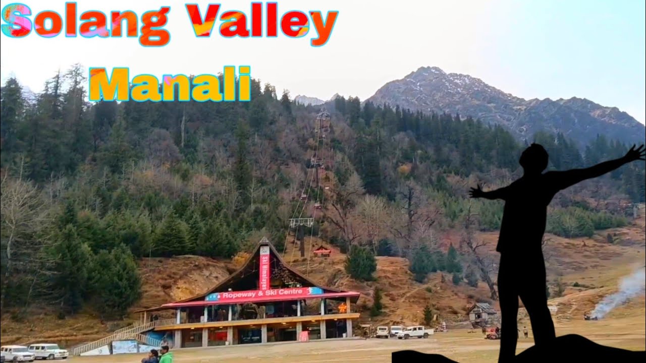 Solang Valley Manali 