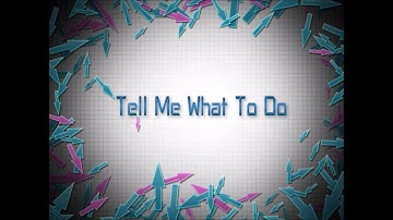 Tell Me What To Do (Full Version) / atomsoak ft. cerol