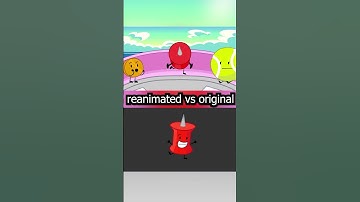 BFDIA 22 Original Vs Reanimated  #tpot #bfdi #bfb #animation #shorts