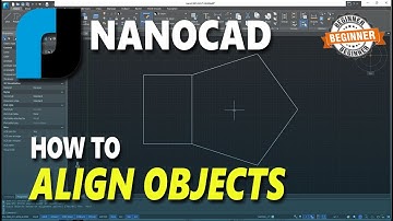 NanoCAD How To Align Objects