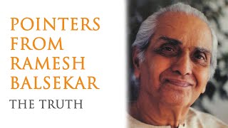 Pointers From Ramesh Balsekar - The Truth