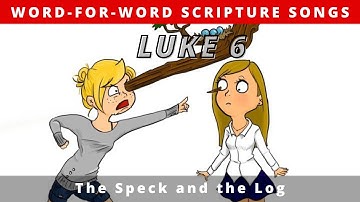 Luke 6:37-42 - Judging Others. A Music Clip from the "Complete Gospel of Luke in Song".