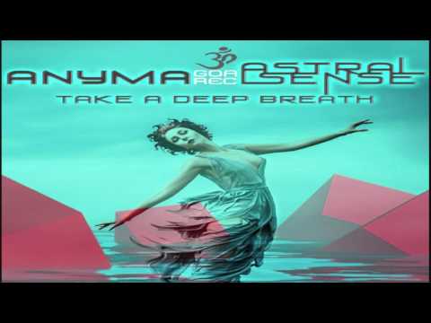 Anyma & Astral Sense - Take A Deep Breath ᴴᴰ