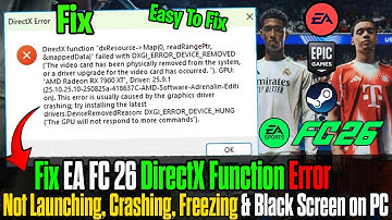 How to Fix EA FC 26 DirectX Function Error | Not Launching, Crashing, Freezing, Lagging on PC (2025)