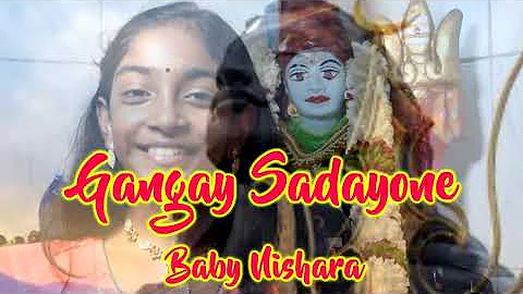 Gangay Sadayone ~ Lord Shiva Songs by Baby Nishara...