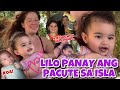 LILO PANAY ANG PACUTE SA ISLA KASAMA SI MAMA ANDI 😍 ATE ELLIE NAKIPAGBONDING SA KANYANG MGA FRIENDS