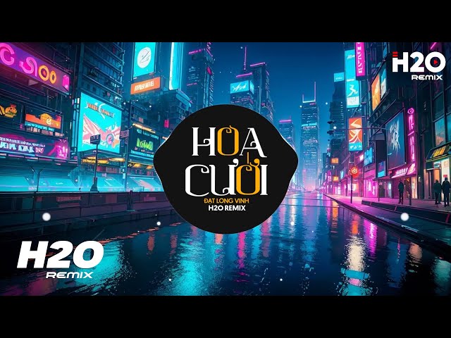 Hoa Cưới (H2O Remix) - Đạt Long Vinh | Nhạc Trẻ Remix 2023 Hay Nhất Hiện Nay class=