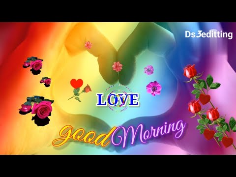  Good Morning Video  Santali Love Good Morning Video  Whatsapp Status Video Ds3editting