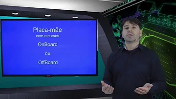 O que é uma placa on board?