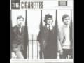 The Cigarettes -  All we want is your money(1979)