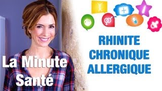 Comment reconnaître une rhinite chronique allergique ?