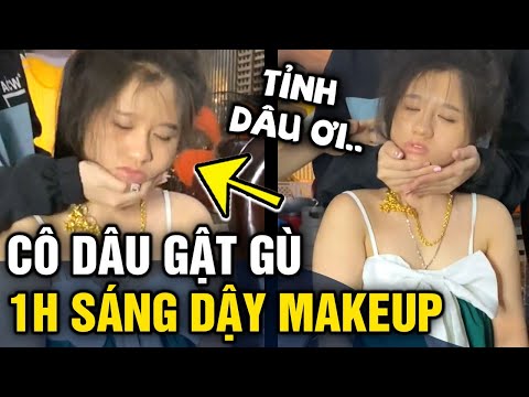 Hài hước cô dâu 'TIẾP KHÁCH' uống 2 ly đã say nhưng 1h sáng vẫn bị 'LÔI ĐẦU DẬY MAKEUP' | Tin 3 Phút