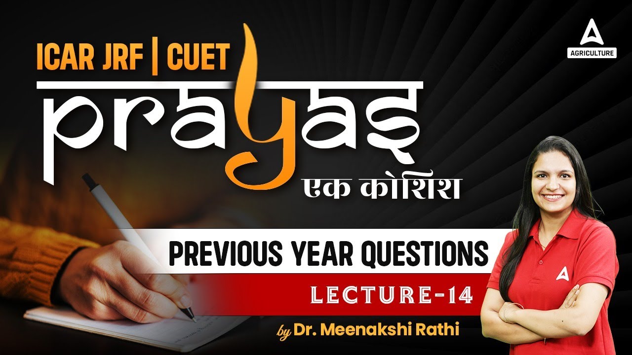 Previous Year Questions | Prayas for ICAR JRF | CUET | Lecture 14 | By Dr. Meenakshi Rathi