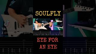 Soulfly - Eye for an Eye 👁️‍🗨️ #shorts #soulfly #guitarcover #guitartabs
