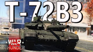 T-72B3 | Changing the Meta | The BEST Tank in War Thunder?