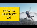 How to Barefoot Ski FOREVER | Kitesurfing | Janek feat. Gethighwithmike