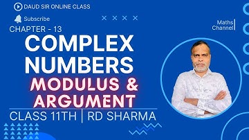 Complex Numbers || Modulus & Argument || Chapter 13 || Class 11th RD Sharma