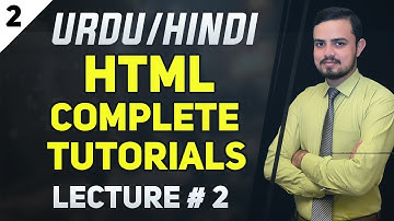 HTML Tutorials | 2-HTML Basic Structure [URDU/HIND