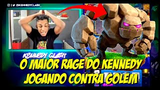 o maior rage do kennedy clash jogando contra golem no clash royale @kennedyclash_